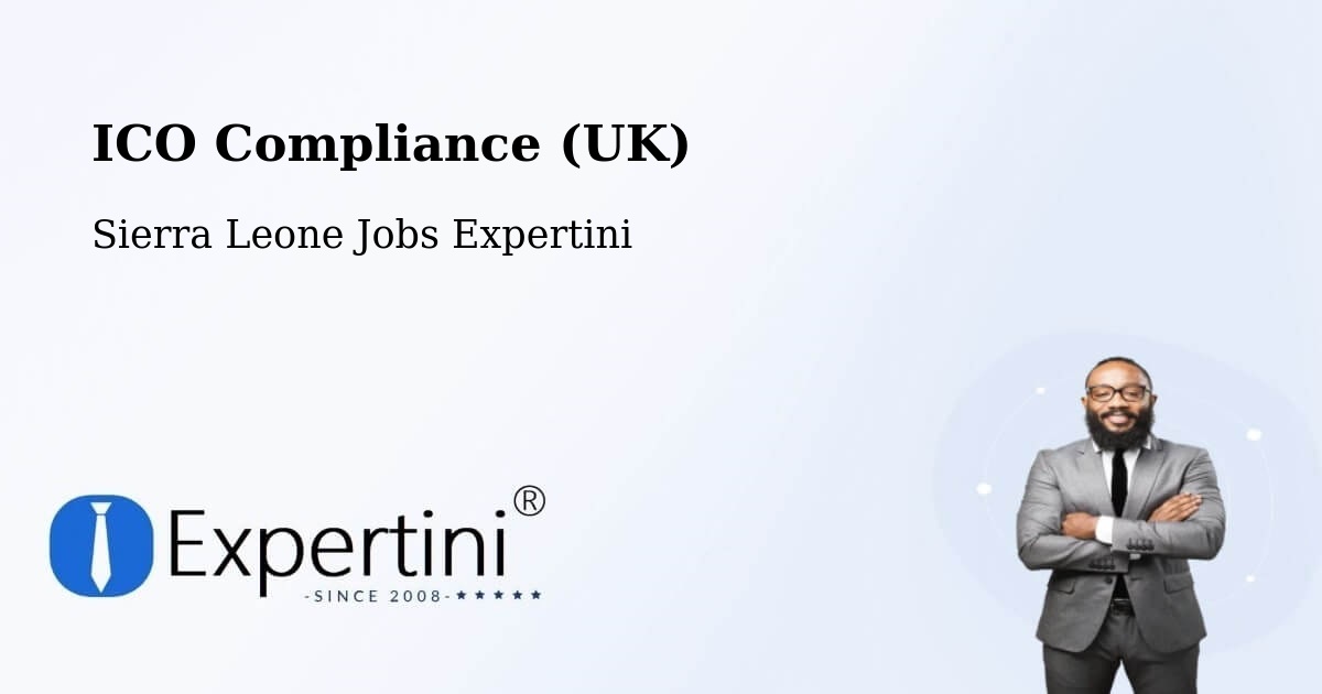 UK Data Protection & ICO Compliance – Kayima - Sierra Leone Jobs Expertini