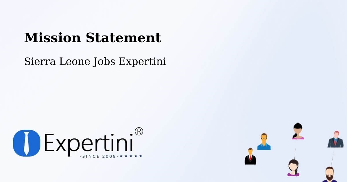 Corporate Mission – Kayima - Sierra Leone Jobs Expertini