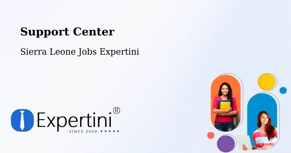 Support Services – Kayima - Sierra Leone Jobs Expertini